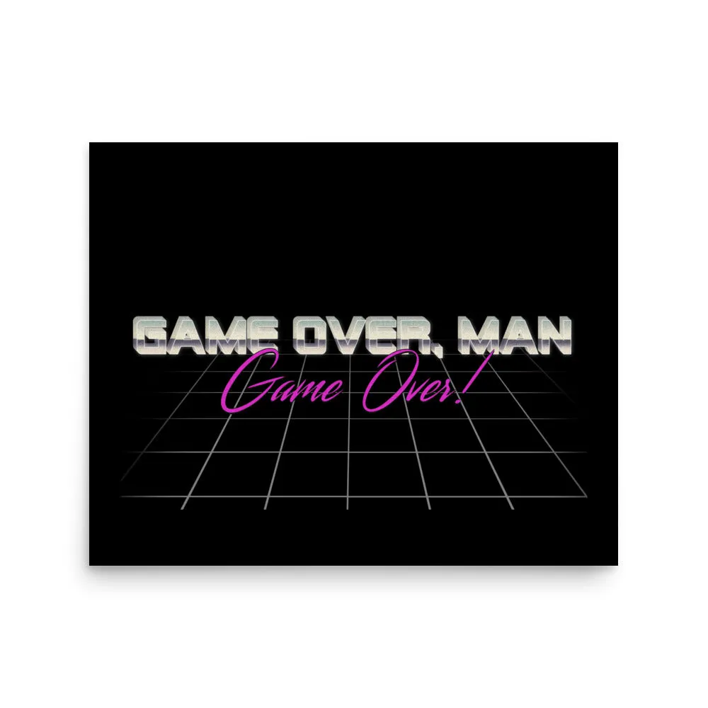 Game Over Man Poster