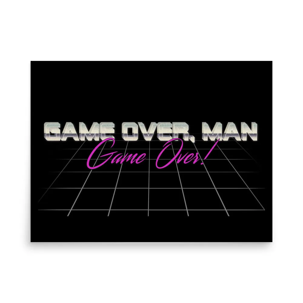 Game Over Man Poster